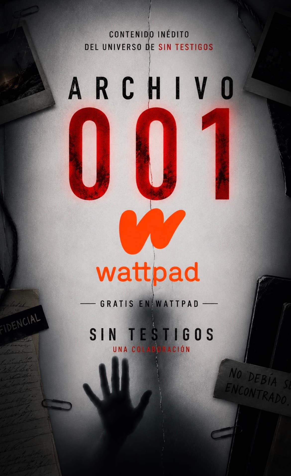 Archivo 001, contenido inédito de Sin testigos disponible gratis en Wattpad
